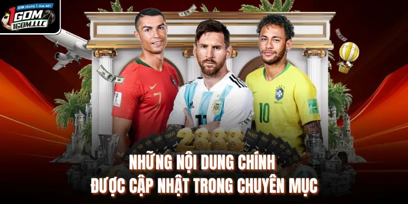 Những nội dung chính được cập nhật trong chuyên mục